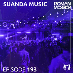 Roman Messer - Suanda Music 193 (24-09-2019)