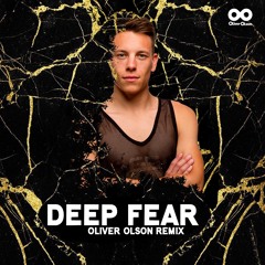 Sidekick - Deep Fear (Oliver Olson Remix)