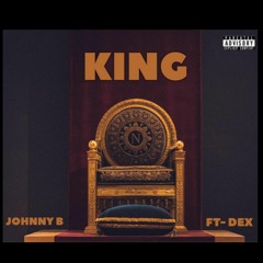 King (feat. Dex)