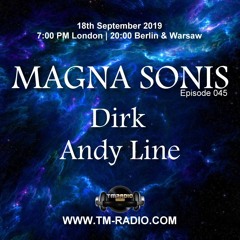 Dirk - Host Mix - MAGNA SONIS 045 (18th September 2019) on TM Radio