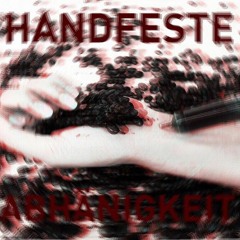 Handfeste Abhänigkeit  ☕ 164er