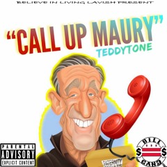 CALL UP MAURY (Prod. Chino.Jay)