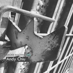 Smoke Machine Podcast 135 Andy Chiu