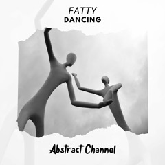 Fatty - Dancing