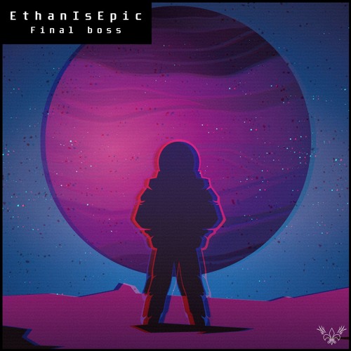 EthanIsEpic - Final Boss