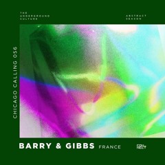 Barry & Gibbs @ Chicago Calling #056 - France