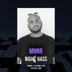 MNNR - Night Bass London Warm-Up Mix