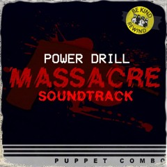 Power Drill Massacre OST - The Menu