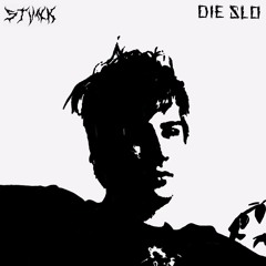 DIE SLO