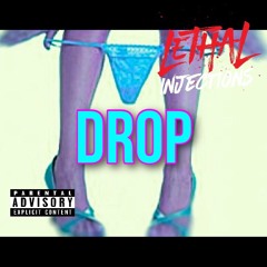 DROP beat by Lethal Injections