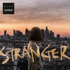 이방인 (A Stranger)  - HOWW