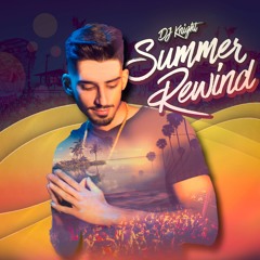Summer Rewind | DJ Knight | Punjabi Podcast 2019