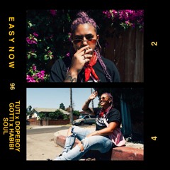 Easy Now(feat. DopeBoy Gotti & Habibi Soul)