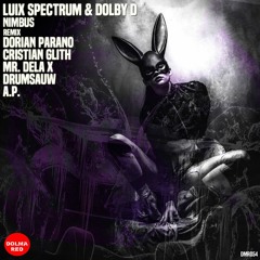 Luix Spectrum & DolbyD - Nimbus (Cristian Glitch Remix) [Dolma Red]