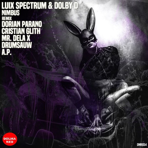 Luix Spectrum & DolbyD - Nimbus (Cristian Glitch Remix) [Dolma Red]