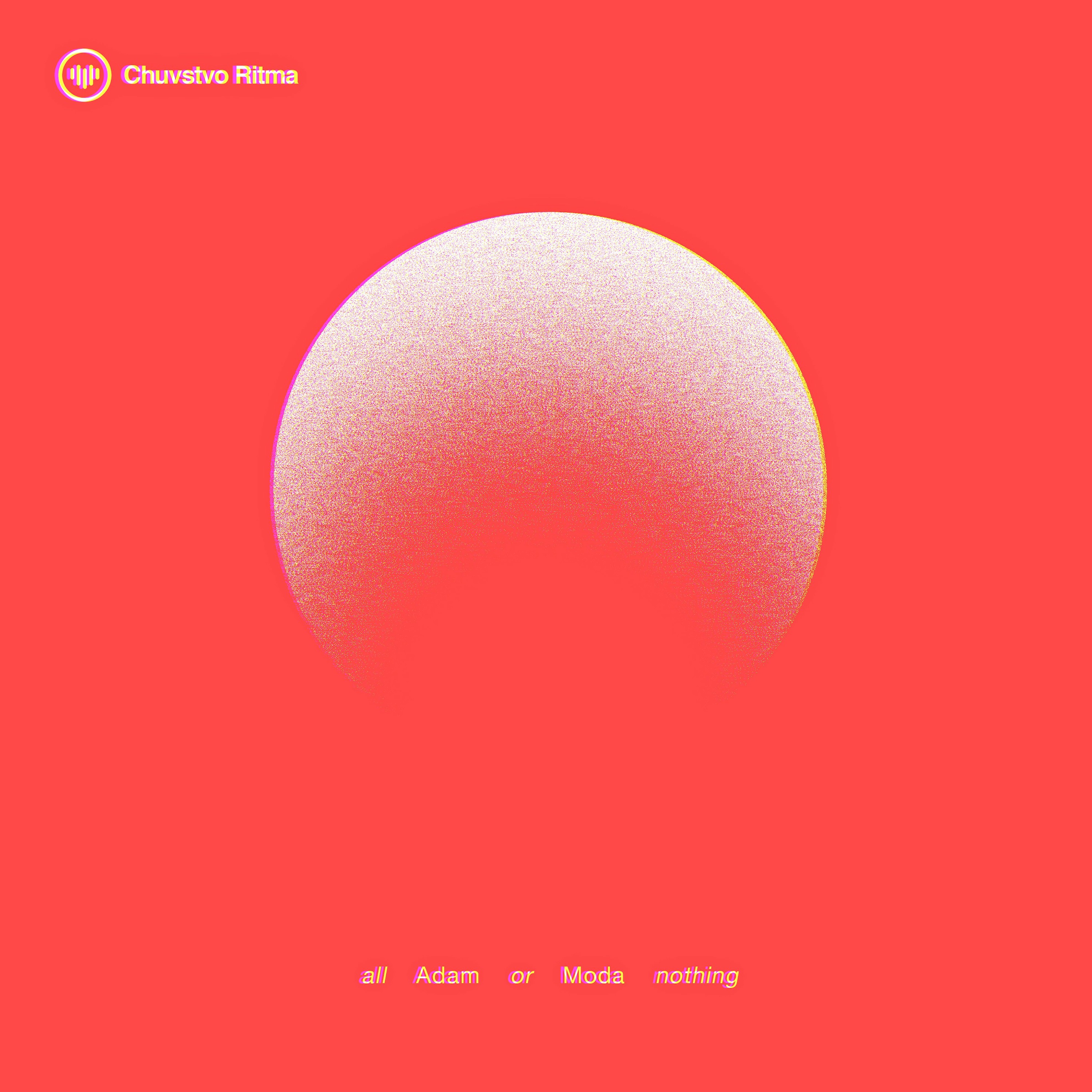 Adam Moda - All Or episode artwork