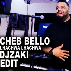 95 CHEB BELLO - LHACHWA LHACHWA EDIT DJZAK