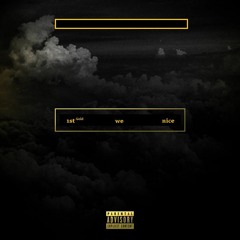 We Nice  [Official Version]