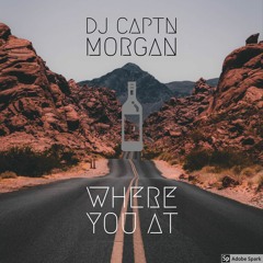 DJ Captn Morgan - Where You At