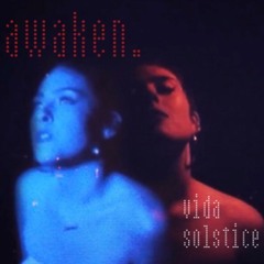 AWAKEN. (prod. Lennon Ryan)