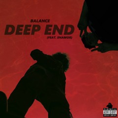 Deep End (feat. Enamor) [prod. 48Valentino]