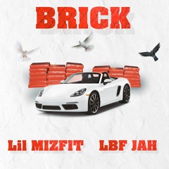 Brick (feat. LBF Jah) [prod. abeltheplug x renzobeats]