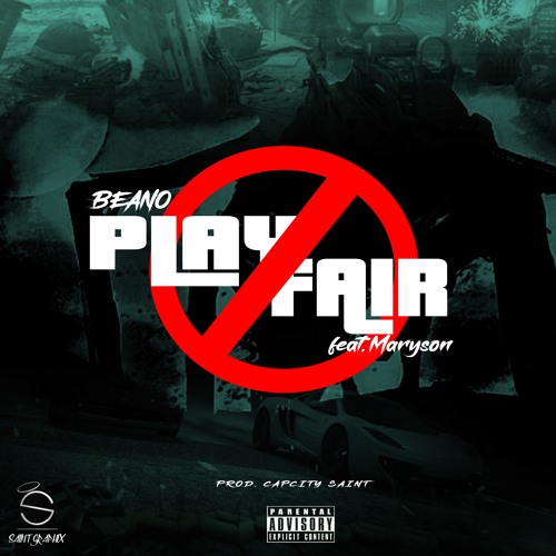Play Fair(ft Maryson)
