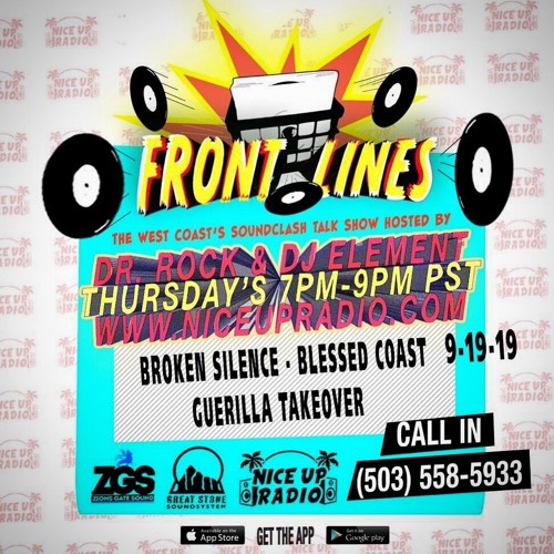 Front Lines 9/19/19 w Broken Silence, Guerrilla Takeover, and Blessed Coast Sounds!