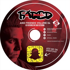 FADED & FRIENDS VOLUME 004 [3000 Bass SPECIAL]