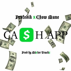 Cash App Feat Chow Mane