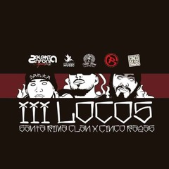 Santa Rima Clan - 3 Locos (Con Cinco Razas) (Beat X Orion D)