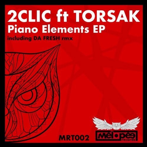 2Clic Feat Torsak - Off Textures (Da Fresh rmx) (Mélopée Records)