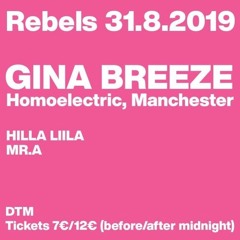 Rebels #16 with Gina Breeze, Hilla Liila, Mr.A @ DTM 31082019