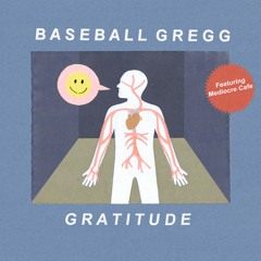 Gratitude (feat. Mediocre Cafe)