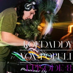 Vox Populi - KOFDADDY//EP08//20.9.19//