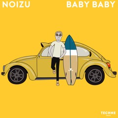 Noizu - Baby Baby (Original Mix)