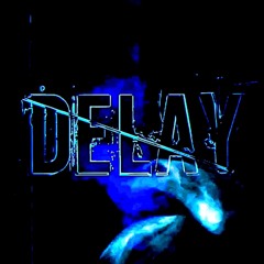 DELAY