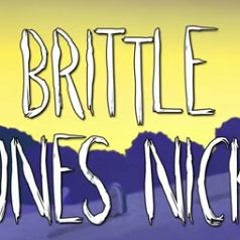 Brittle Bones Nicky