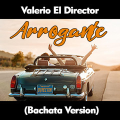 Irama - Arrogante (Valerio El Director Bachata Version)