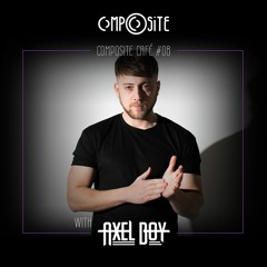 CompOsite Café #CC08 AXEL BOY Guest Mix