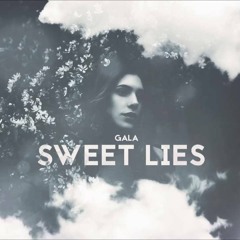 Gala - Sweet lies (instr. K1VX0N)