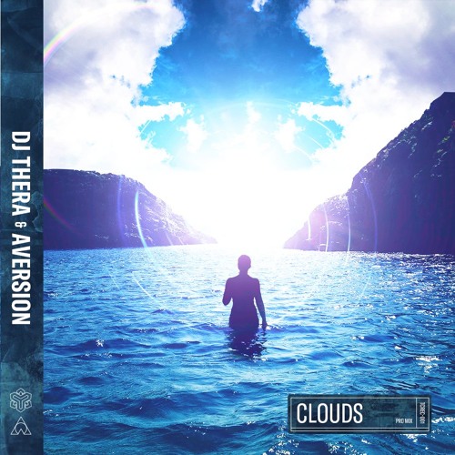 Dj Thera & Aversion - Clouds