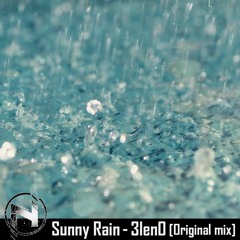 [ FREE beat | ฟรีบีท ] Sunny Rain - 3len0 (Original Mix)
