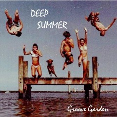 Deep Summer Part 2 // (Remix Lovers )