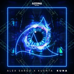 Alex Sargo x KUENTA - KUNA