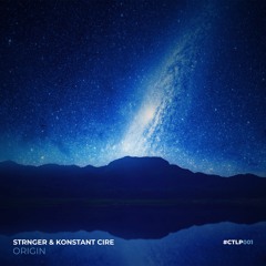 STRNGER & Konstant Cire - Origin