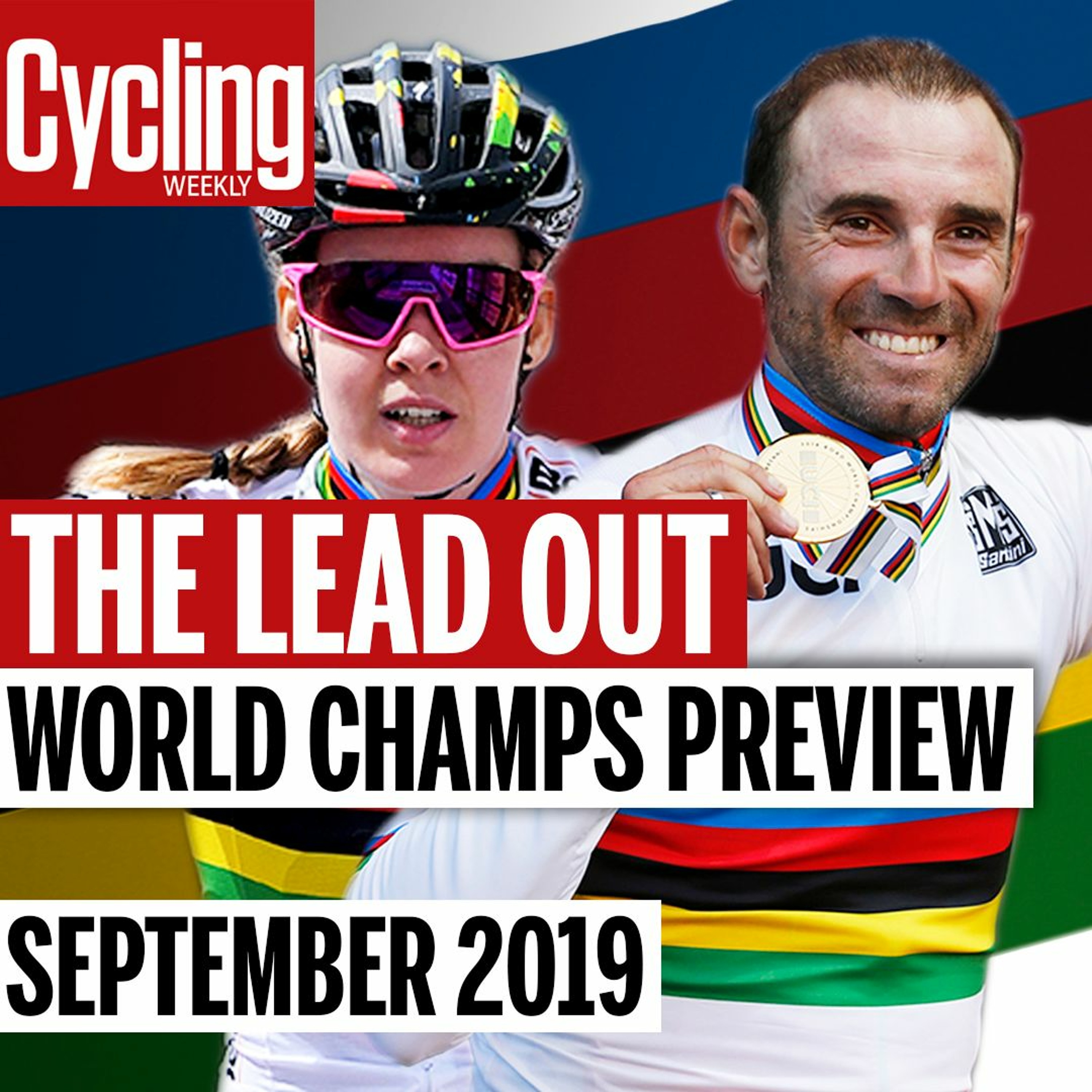 Yorkshire World Championships preview and Vuelta recap | The Lead Out | Cycling Weekly