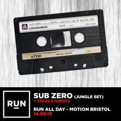 Sub Zero + Texas & Guests | RUN ALL DAY