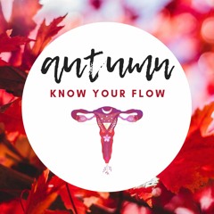 Know Your Flow :: Musik to PMS To