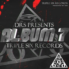 DRS Presents Triple Six Records Album 7.0 Album Mix by Melvje